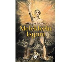 Meleklerin İsyanı - Anatole France - Dorlion Yayınları