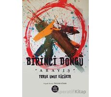 Birinci Döngü - Arayış - Faruk Umut Küçüker - Elpis Yayınları