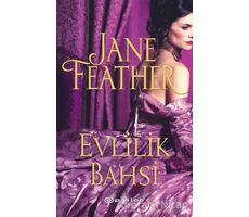 Evlilik Bahsi - Jane Feather - Epsilon Yayınevi