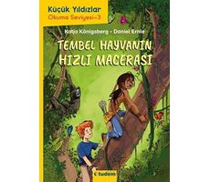 Küçük Yıldızlar: Tembel Hayvanın Hızlı Macerası - Katja Königsberg - Tudem Yayınları