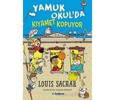 Yamuk Okul’da Kıyamet Kopuyor - Louis Sachar - Tudem Yayınları