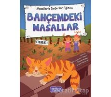 Bahçemdeki Masallar - Masallarla Değerler Eğitimi - Figen Yaman Coşar - Yediveren Çocuk