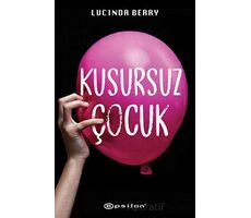 Kusursuz Çocuk - Lucinda Berry - Epsilon Yayınevi