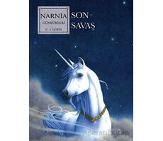 Narnia Günlükleri 7 - Son Savaş - C. S. Lewis - Doğan Çocuk