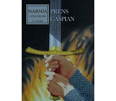 Narnia Günlükleri 4 - Prens Caspian - C. S. Lewis - Doğan Çocuk