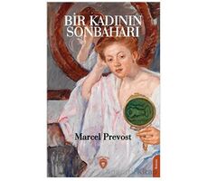 Bir Kadının Sonbaharı - Marcel Prevost - Dorlion Yayınları