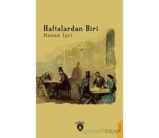 Haftalardan Biri - Hasan İşci - Dorlion Yayınları