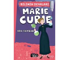 Marie Curie - Bilimin Dehaları - Eda Bayrak - Yediveren Çocuk