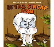 Beyaz Sincap Azim - Veysel Toprak - Buzdağı Yayınevi