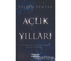 Açlık Yılları - Yalçın Tentaş - Kitapmatik Yayınları