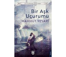 Bir Aşk Uçurumu - Mahmut Yesari - Dorlion Yayınları