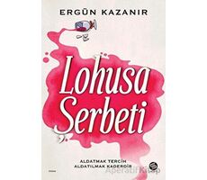 Lohusa Şerbeti - Ergün Kazanır - Sahi Kitap