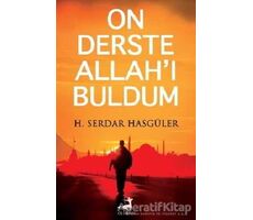 On Derste Allah’ı Buldum - H. Serdar Hasgüler - Olimpos Yayınları