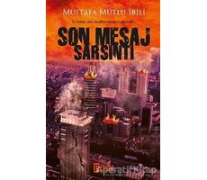 Son Mesaj Sarsıntı - Mustafa Mutlu İbili - Parola Yayınları