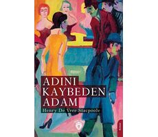 Adını Kaybeden Adam - Henry De Vere Stacpoole - Dorlion Yayınları