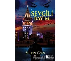 Sevgili Bayım - Selen Can - Parola Yayınları