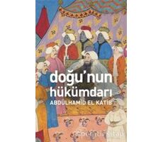 Doğunun Hükümdarı - Abdülhamid El Katip - Antik Kitap