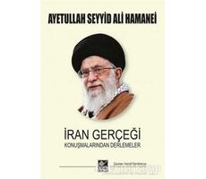 İran Gerçeği - Ayetullah Seyyid Ali Hamenei - Kaynak Yayınları