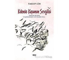 Kaknüs Kuşunun Sevgilisi - Yakup Cin - Gece Kitaplığı