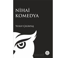 Nihai Komedya - Yusuf Çeliktaş - Elpis Yayınları