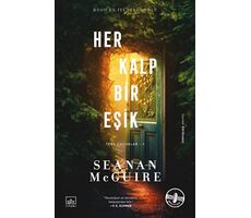 Her Kalp Bir Eşik - Ters Çocuklar 1. Kitap - Seanan McGuire - İthaki Yayınları