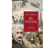 Bir Nefeste 20. Yüzyıl - Nicola Chalton - Maya Kitap