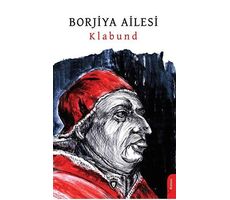 Borjiya Ailesi - Klabund - Dorlion Yayınları