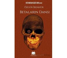 Betaların Dansı - Özgür İrenhür - Parana Yayınları