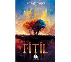 Fitil - Koray Bağcı - Parana Yayınları