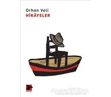 Hikayeler - Orhan Veli Kanık - Alakarga Sanat Yayınları