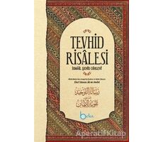 Tevhid Risalesi - İsmail Şehid Dihlevi - Beka Yayınları