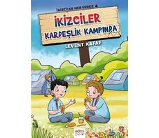 İkizciler Kardeşlik Kampında - İkizciler Her Yerde 4 - Levent Kafaf - Aden Yayıncılık