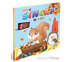 Anne Sincap ve Kirpi - Kolektif - 0-6 Yaş Yayınları