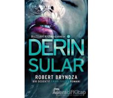 Derin Sular - Robert Bryndza - Yabancı Yayınları