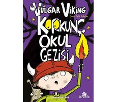 Vulgar Viking 3 Korkunç Okul Gezisi - Odin Redbeard - Kronik Kitap