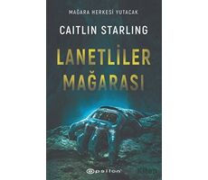 Lanetliler Mağarası - Caitlin Starling - Epsilon Yayınevi