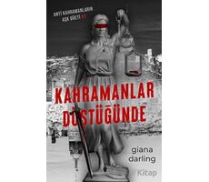 Kahramanlar Düştüğünde - Giana Darling - Lapis Kitap