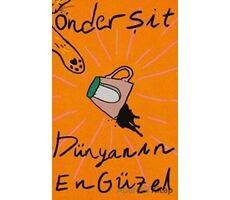 Dünyanın En Güzel - Önder Şit - Holden Kitap