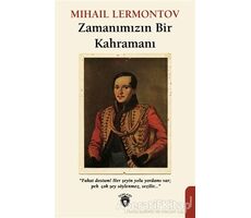 Zamanımızın Bir Kahramanı - Mihail Lermontov - Dorlion Yayınları