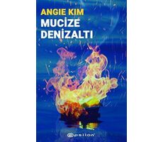 Mucize Denizaltı - Angie Kim - Epsilon Yayınevi