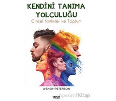 Kendini Tanıma Yolculuğu - Wendy Peterson - Gece Kitaplığı