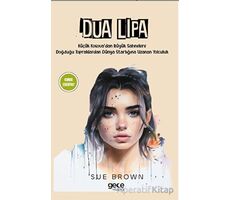 Dua Lipa - Sue Brown - Gece Kitaplığı