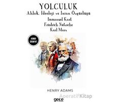 Yolculuk - Friedrich Nietzsche - Gece Kitaplığı