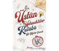 Üstün Yetenekliler Kulübü - Nadir Çomak - Foliant Yayınları