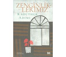 Zenginliklerimiz - Kaouther Adimi - Delidolu Yayınları