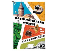 Kayıp Hatıralar Müzesi - Alya Barutoğlu - Doğan Kitap