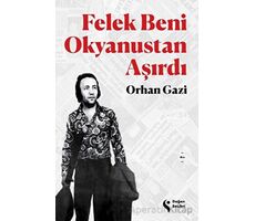 Felek Beni Okyanustan Aşırdı - Orhan Gazi - Doğan Solibri