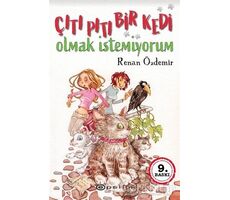 Çıtı Pıtı Bir Kedi Olmak İstemiyorum - Renan Özdemir - Epsilon Yayınevi