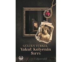 Yakut Kolyenin Sırrı - Gülten Türkel - Myrina Yayınları