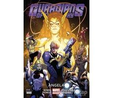 Guardians Of The Galaxy Cilt 2: Angela - Brian Michael Bendis - Marmara Çizgi